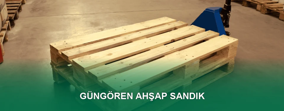 Güngören Ahşap Sandık İmalatı