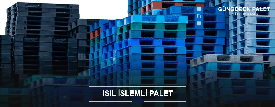 Güngören Isıl İşlemli Ahşap Palet Güngören Isıl İşlemli Ahşap Palet